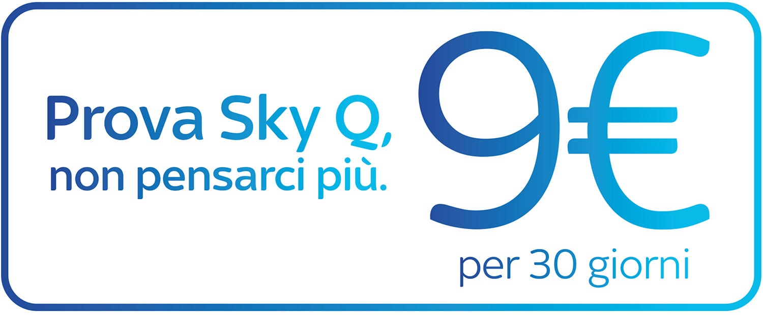 Prova Sky Q a soli 9 Euro per 30 giorni - MicroMacro
